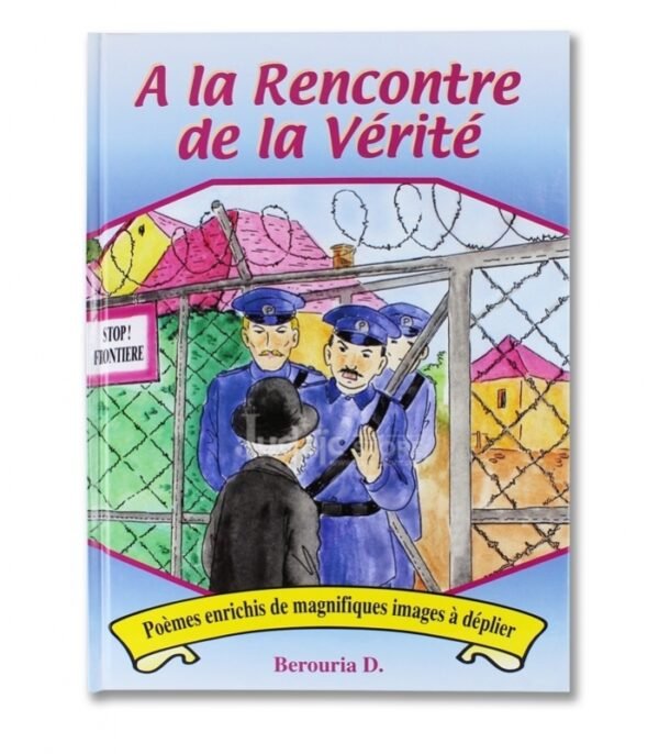 A LA RENCONTRE DE LA VÉRITÉ