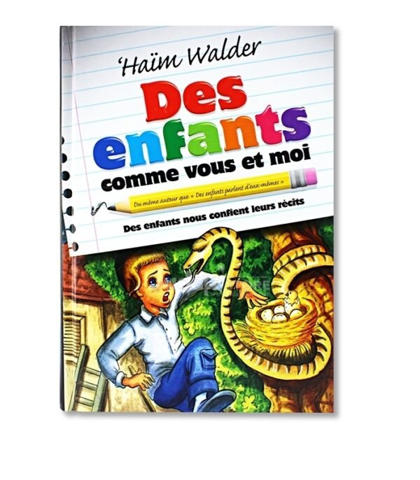 DES ENFANTS COMME VOUS ET MOI . HAÏM WALDER