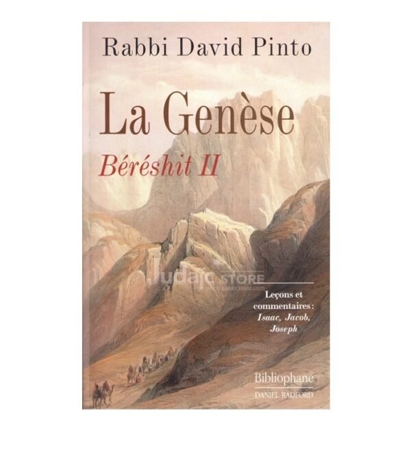 LA GENÈSE : BÉRÉSHIT II RABBI DAVID PINTO