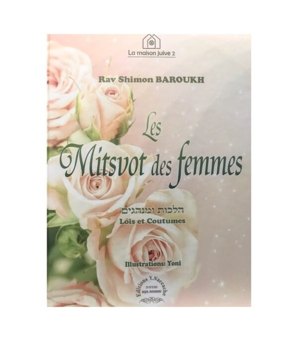 LES MITSVOT DES FEMMES